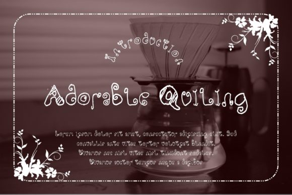 Adorable Quiling: The Display Font That Gives Your Brand a Friendly Face
