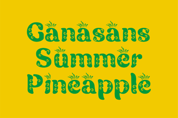 Ganasans Free Download: The Ultimate Pineapple Display Font