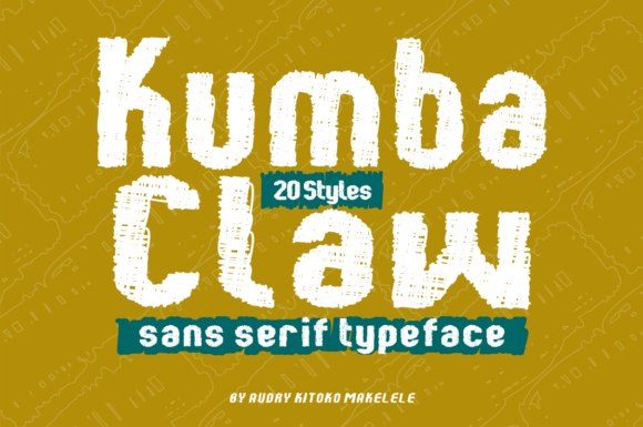Kumba Claw: A Strong Display Font for Handmade Branding