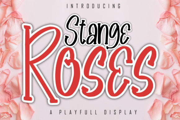 Stange Roses: A Unique Display Font for Elevating Small Business Branding